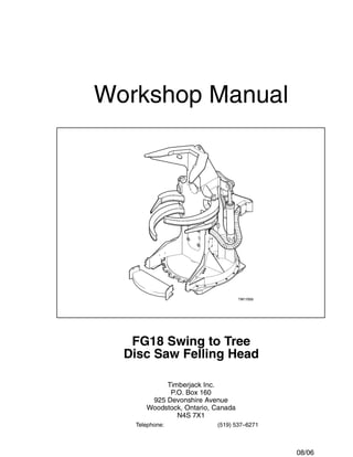 John Deere Fg18 Swing To Tree Disk Saw Felling Head Service Repair.