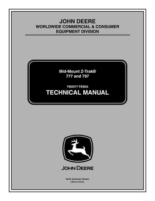 John Deere Mid Mount Z Trak 797 Mower Service Repair Manual Tm77