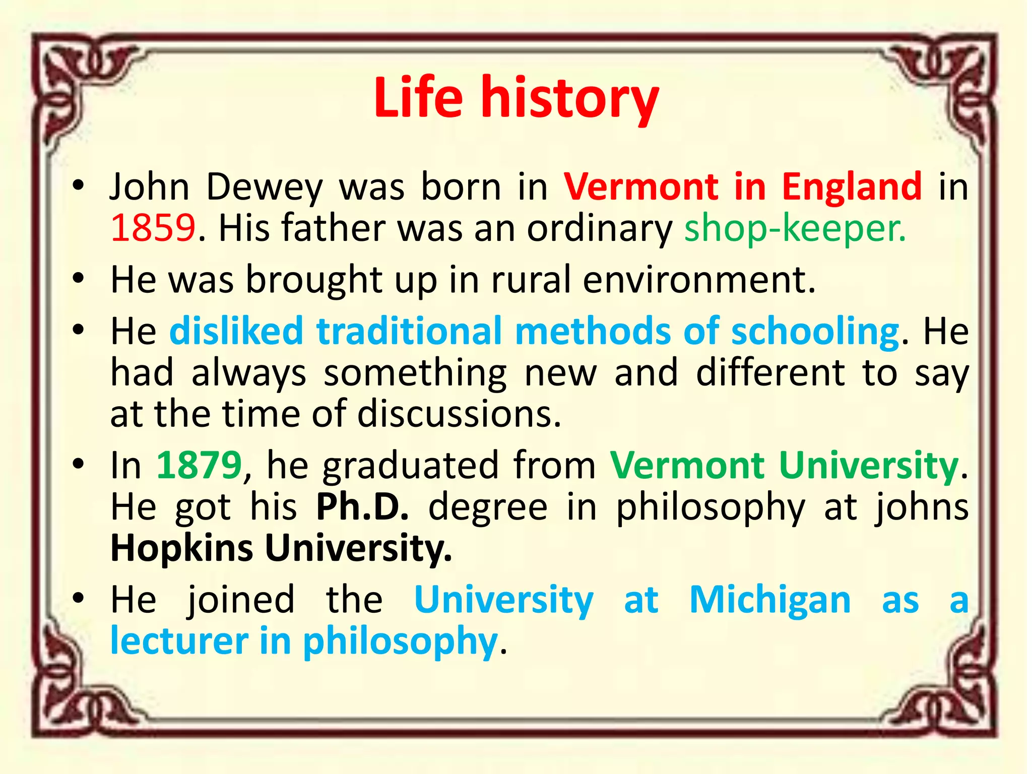 John dewey (1859 1952) Educational Thoughts and Contribution PPTX