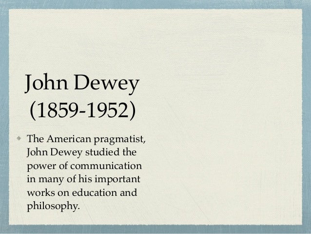 john dewey the philosophies of rhetoric john dewey works