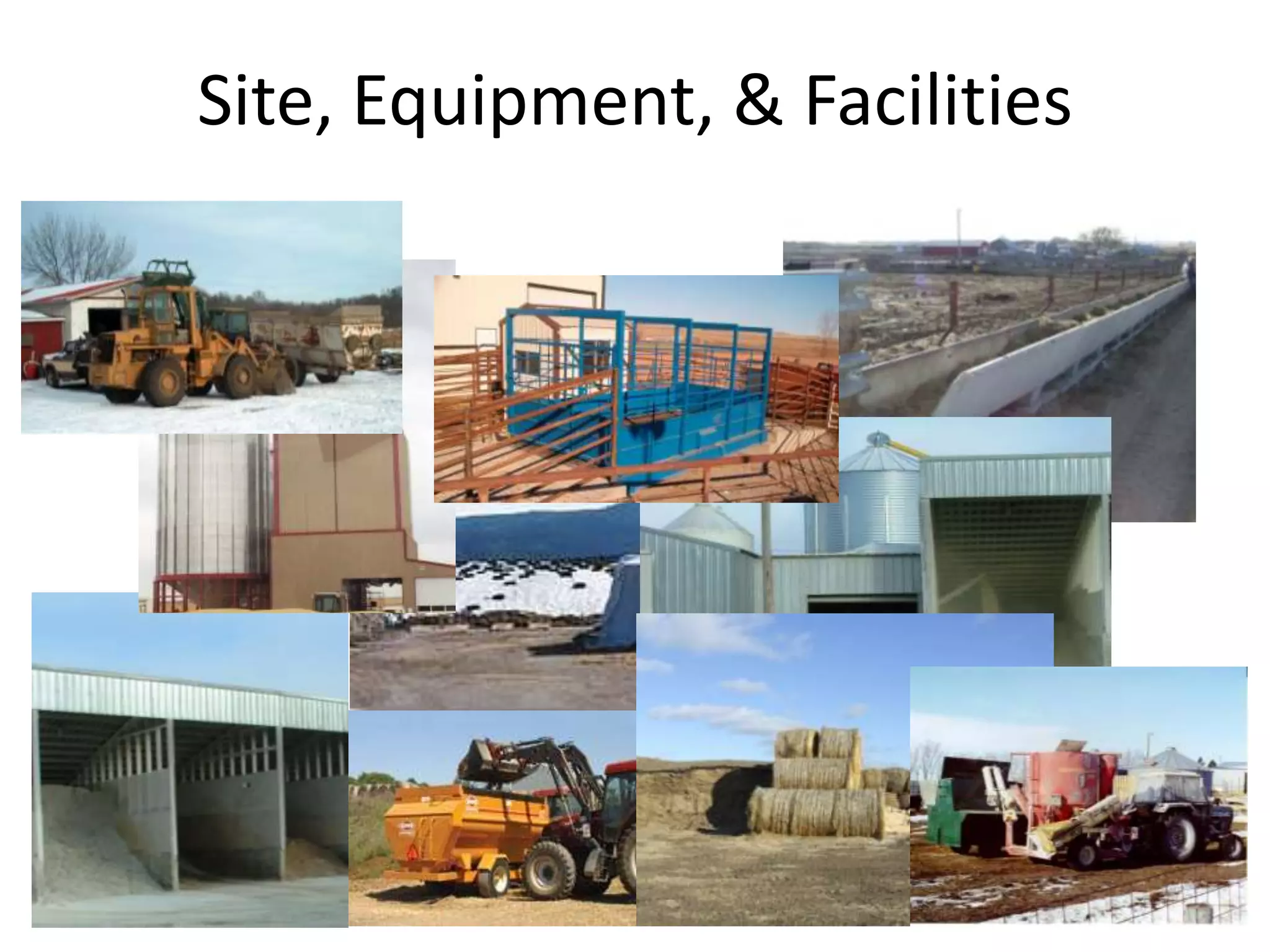 Site, Equipment, & Facilities