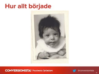 Hur allt började
16
 