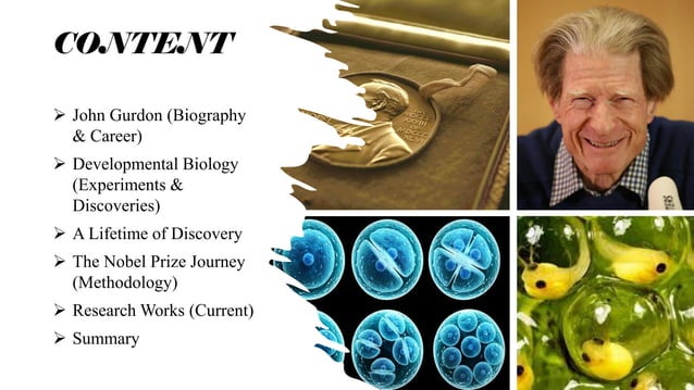 JOHN GURDON - Nobel laureate and developmental biologist | PPT