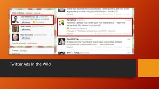 Twitter Ads in the Wild

 