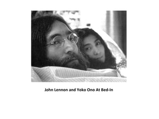 John Lennon and Yoko Ono At Bed-In 
