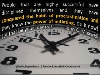 ★ Thought for the Day - Procrastination is the Thief of Time ★