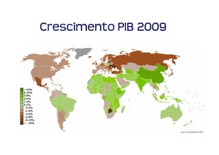 Crescimento PIB 2009
 