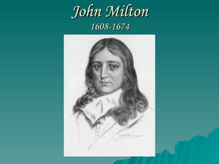 John Milton 1608-1674 