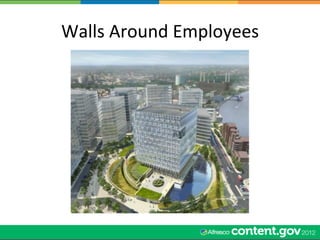 Walls	
  Around	
  Employees	
  
 