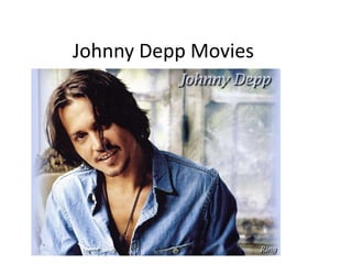 Johnny Depp Movies
 