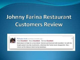Johnny farina restaurant customers review