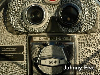Johnny-Five
 