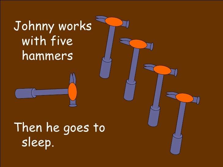 Preschool Johnny Works With One Hammer Preschool Johnny Works With One Hammer
