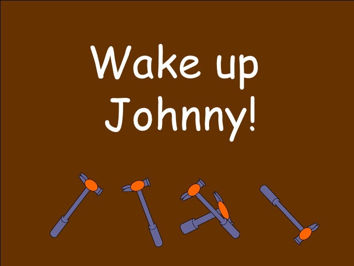 Preschool: Johnny Works With One Hammer