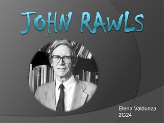 John Rawls Elena Valdueza 2G24 