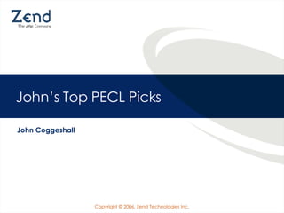 John’s Top PECL Picks John Coggeshall 
