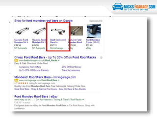 AdWords – Super-charged
• Shopping Campaigns / PLA’s
• Dynamic Search Ads
• Ad Extensions
• Display – Remarketing / Similar Audiences
• April 22nd – Google Announcement
– New Tools & Features
– Targeting Android Powered Car?!
 