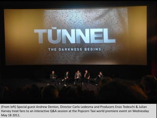 (From left) Special guest Andrew Denton, Director Carlo Ledesma and Producers EnzoTedeschi& Julian Harvey treat fans to an interactive Q&A session at the Popcorn Taxi world premiere eventon Wednesday May 18 2011. 