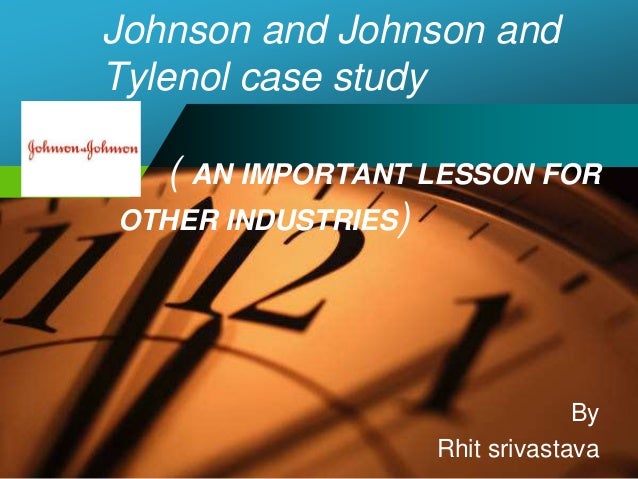 johnson johnson written case analysis johnson johnson written case analysis