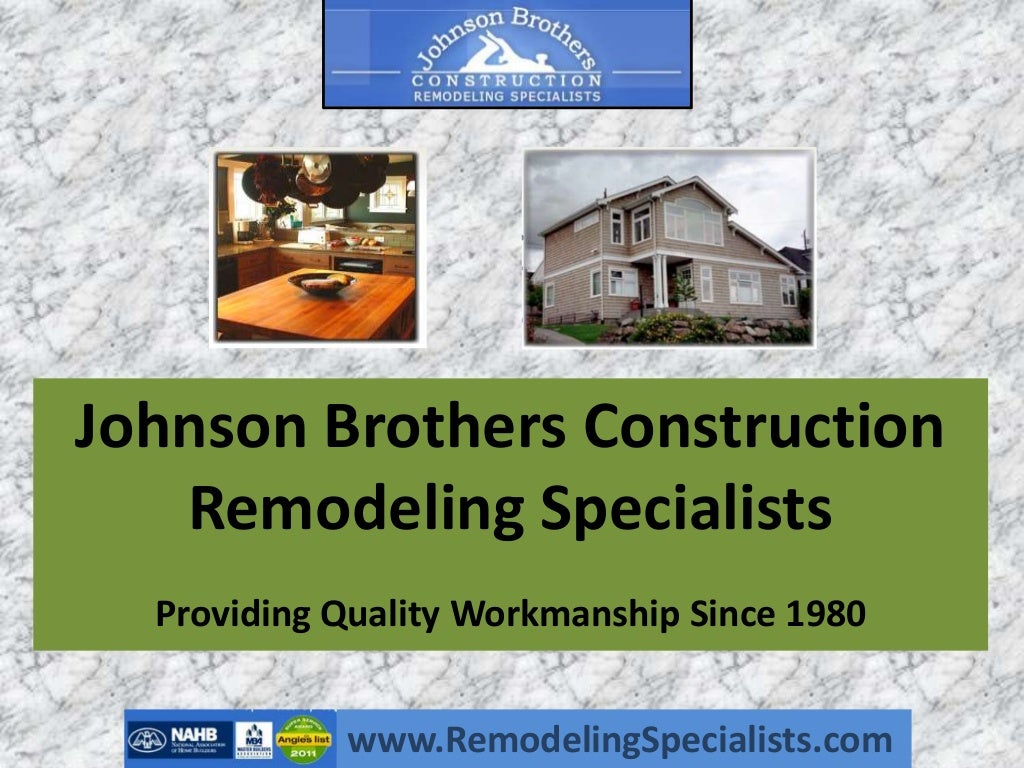 Johnson Brothers Construction and Remodel Work