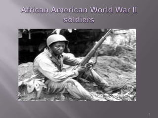 African American World War IIsoldiers7