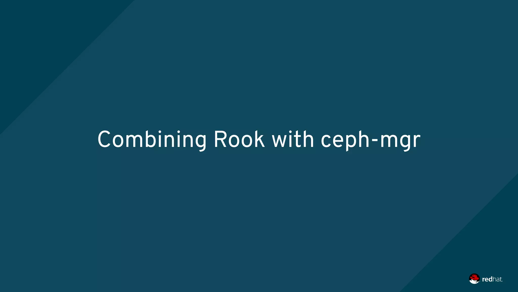 Combining Rook with ceph-mgr
 