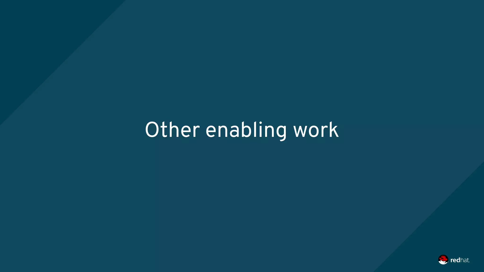 Other enabling work
 