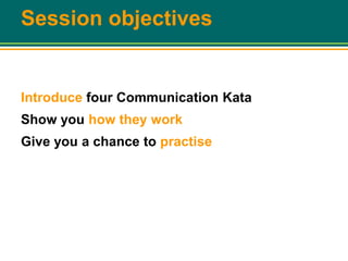 Communication Kata - Deliberate Practice for Shared Understanding