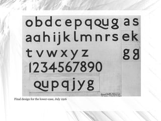 Final design for the lower-case, July 1916 