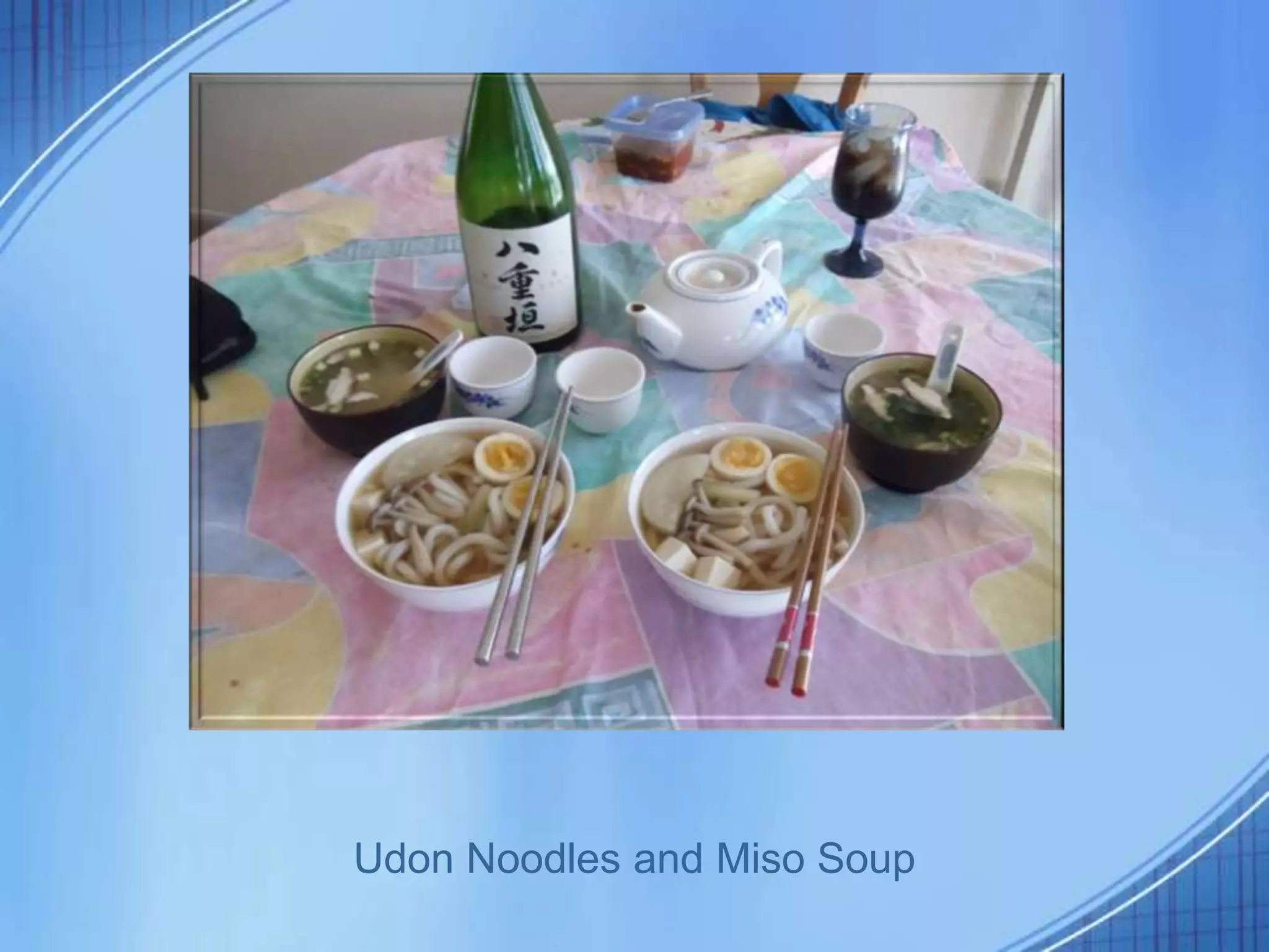Udon Noodles and Miso Soup
 