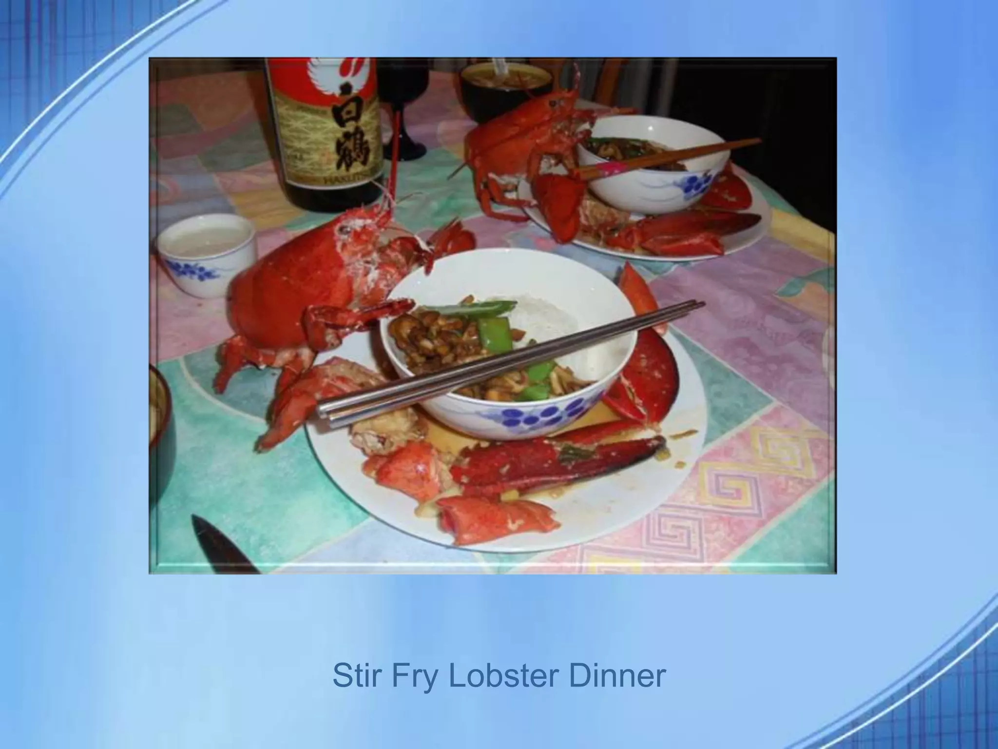 Stir Fry Lobster Dinner
 