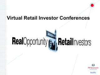 Virtual Retail Investor Conferences