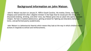 John watson theories - Sarah | PPT