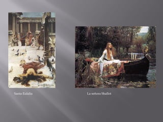 Santa Eulalia   La señora Shallot
 