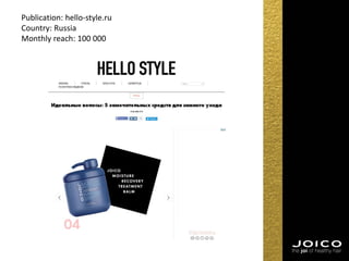 Publication: hello-style.ru
Country: Russia
Monthly reach: 100 000
 