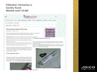 Publication: hairmaniac.ru
Country: Russia
Monthly reach: 55 000
 