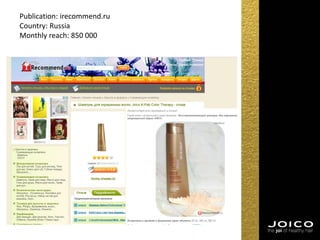 Publication: irecommend.ru
Country: Russia
Monthly reach: 850 000
 