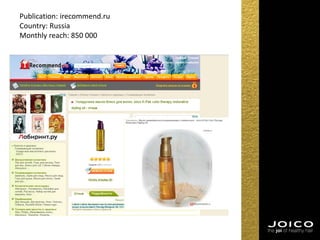 Publication: irecommend.ru
Country: Russia
Monthly reach: 850 000
 