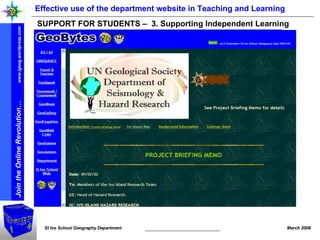 Effective use of the department website in Teaching and Learning SUPPORT FOR STUDENTS –  3. Supporting Independent Learning 