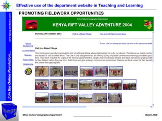 Effective use of the department website in Teaching and Learning PROMOTING FIELDWORK OPPORTUNITIES 