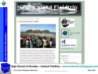 High School of Dundee – Iceland Fieldtrip –  www.hsdiceland.blogspot.com   