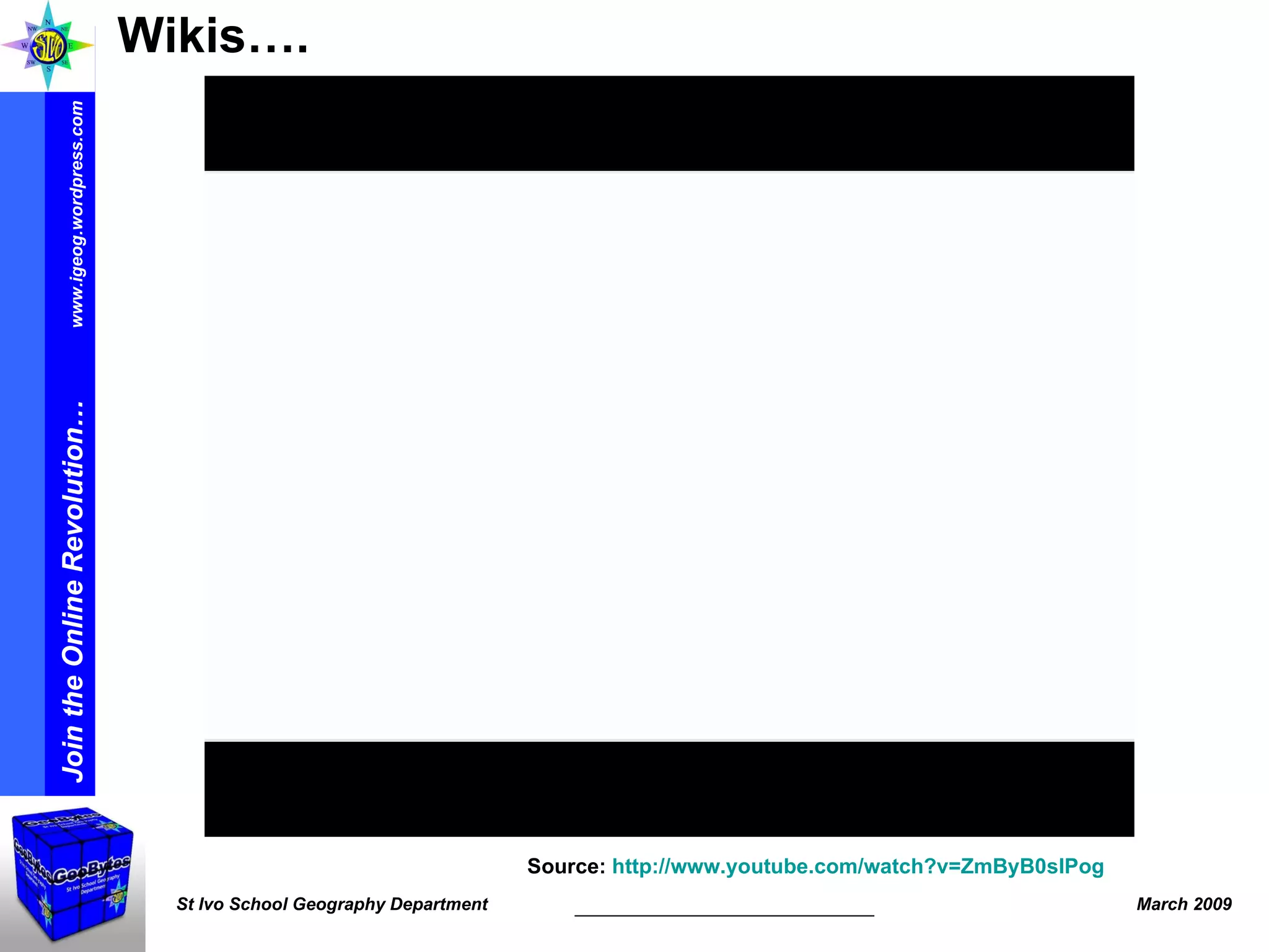 Source:  http:// www.youtube.com/watch?v =ZmByB0sIPog   Wikis…. 