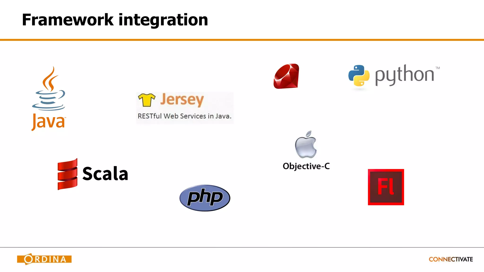 Framework integration