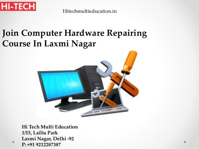 Join computer hardware repairing course in laxmi nagar 