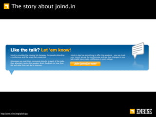The story about joind.in




http://joind.in/inc/img/splash.jpg
 