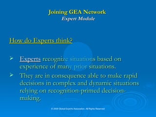 Expert vs. Generalist ‘ In contrast, the opposite of a Specialist would be a Generalist, somebody with expertise in many fields.’   See Also:   How do Experts think? 