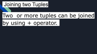 Joining python tuple and tuple miltiplication.pptx