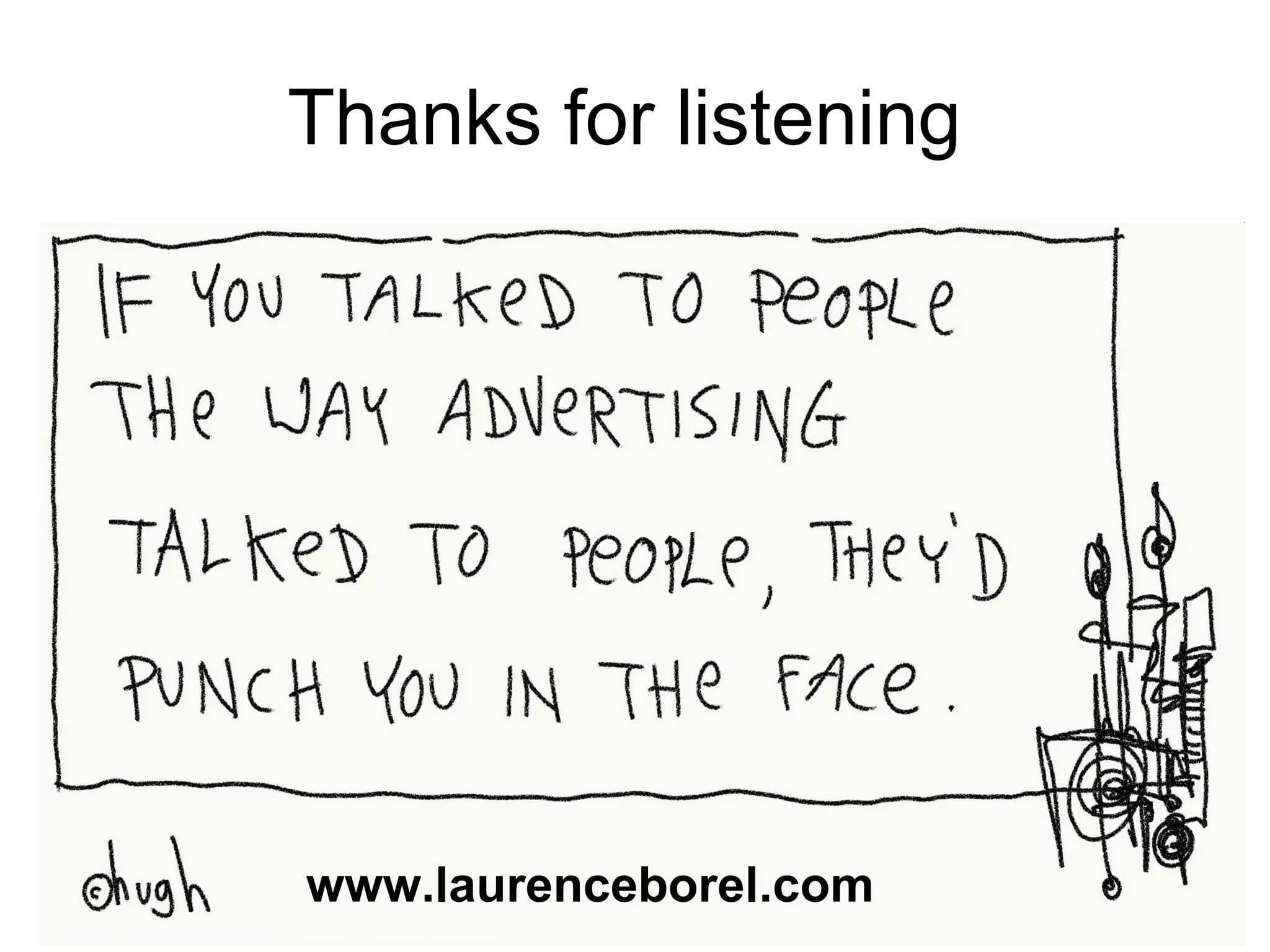 Thanks for listening  www.laurenceborel.com 