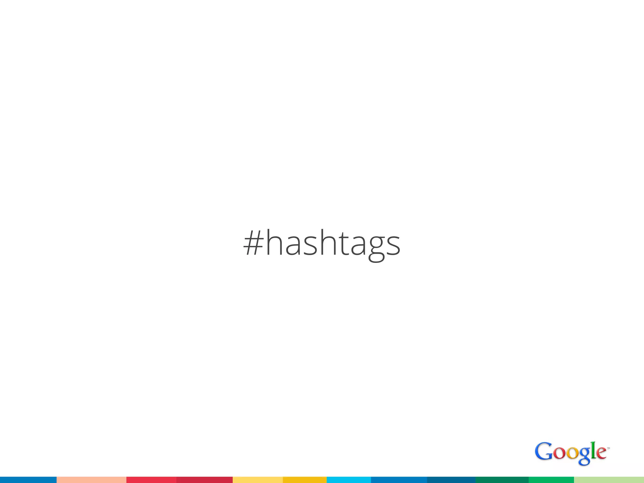 #hashtags
 