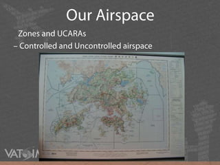 Our AirspaceZones and UCARAs – Controlled and Uncontrolled airspace
